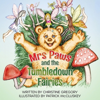 Paperback Mrs Paws and the Tumbledown Fairies Book