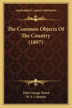 Paperback The Common Objects Of The Country (1897) Book