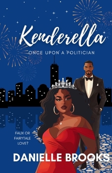 Kenderella: Once Upon A Politician (Greenbrook Lovers)