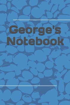 George Personalised Notebook: George Themed Notebook/ Journal/ Notepad/ Diary For Teens, Adults and Kids | 100 Black Lined Pages | 6 x 9 inches