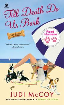Mass Market Paperback Read Humane Till Death Do Us Bark: A Dog Walker Mystery Book