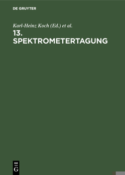 Hardcover 13. Spektrometertagung [German] Book