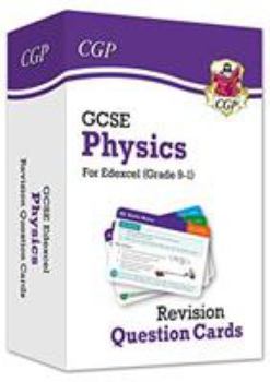 Cards New 9-1 GCSE Physics Edexcel Revision Question Cards (CGP GCSE Physics 9-1 Revision) Book