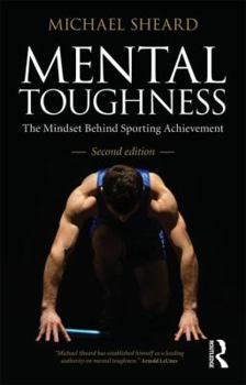 Paperback Mental Toughness: The Mindset Behind Sporting Achievement Book