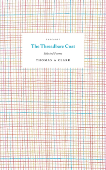 Paperback The Threadbare Coat: Selected Poems Book