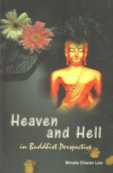 Paperback Heaven and Hell in Buddhist Perspective Book