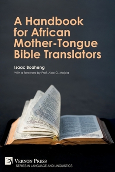 Paperback A Handbook for African Mother-Tongue Bible Translators Book