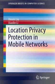 Paperback Location Privacy Protection in Mobile Networks Book