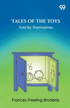 Paperback Tales Of The Toys Told By Themselves Book