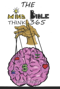 Paperback The Mind Bible: Think 365 Book