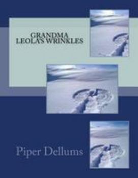 Paperback Grandma Leola's Wrinkles Book