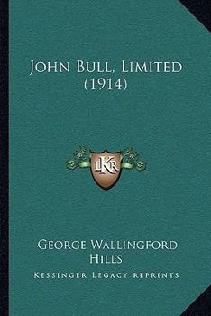 John Bull, Limited