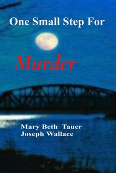 Paperback One Small Step For Murder Book