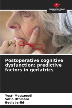 Paperback Postoperative cognitive dysfunction: predictive factors in geriatrics Book