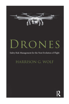 Paperback Drones: Safety Risk Management for the Next Evolution of Flight Book