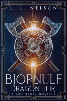 Paperback Bjornulf: Dragon Heir: A Lohikärra Novella (The Lohikärran Chronicles (A Young Adult Portal Fantasy Series)) Book