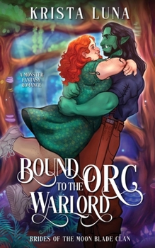 Paperback Bound to the Orc Warlord: A Monster Fantasy Romance Book