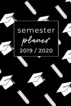 Semester Planer 2019 / 2020: A5 Coole Geschenkidee KALENDER zum Studium | Notizbuch für Studenten | Studienbeginn | Erstes Semester | Pruefung | Geburtstag | Terminkalender (German Edition)