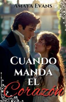 Paperback Cuando Manda El Corazón [Spanish] Book