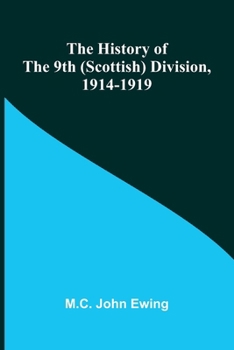 Paperback The history of the 9th (Scottish) Division, 1914-1919 Book