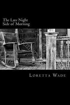 Paperback The Late Night Side of Morning Book