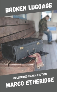 Paperback Broken Luggage: Collected Flash Fiction Book