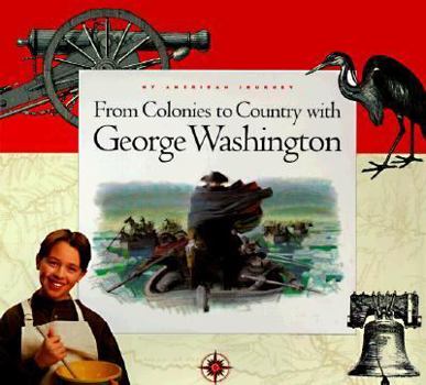 Hardcover From Colonies to Country with George Washington Book