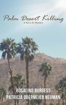 Paperback Palm Desert Killing: A Val & Kit Mystery Book