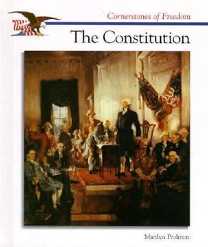 The Story of the Constitution (Cornerstones of Freedom) - Book  of the Cornerstones of Freedom
