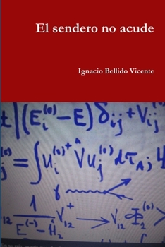 Paperback El sendero no acude [Spanish] Book