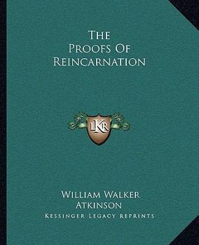 Paperback The Proofs Of Reincarnation Book