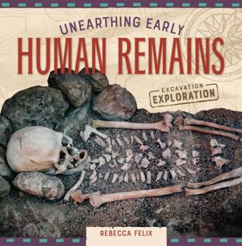 Library Binding Unearthing Early Human Remains Book