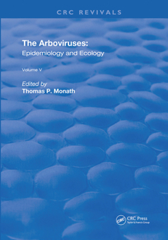 Hardcover The Arboviruses: Epidemiology and Ecology Book