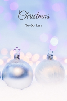 Christmas To-Do List: Journal for Christmas Planning Notes,Notebook to Help You Get Stuff Done,6"x9",100 pages,Check List Boxes,for Writing Notes Organized and Joyful Christmas Festival
