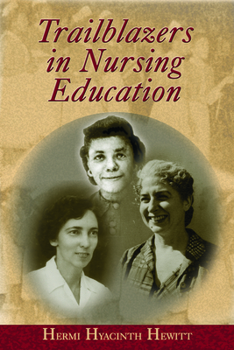 Paperback Trailblazers in Nursing Education: A Caribbean Perspective, 1946-1986 Book