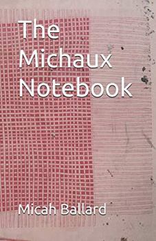 Paperback The Michaux Notebook (The Page Poets Series) Book