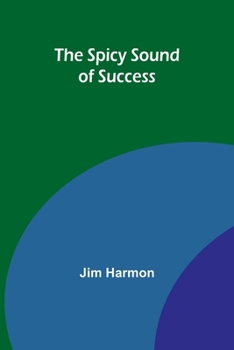 Paperback The Spicy Sound of Success Book