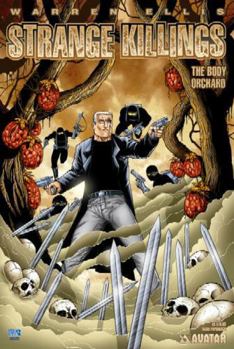 Warren Ellis' Strange Killings: Body Orchard (Strange Killings) - Book #4 of the Gravel (collected editions)