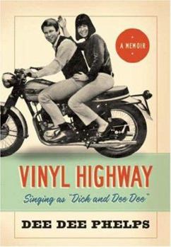 Paperback Vinyl Highway: Singing as "Dick and Dee Dee" Book