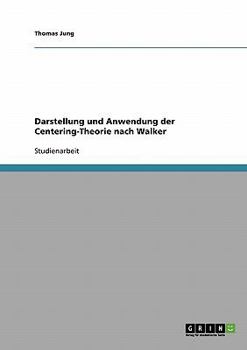 Paperback Darstellung und Anwendung der Centering-Theorie nach Walker [German] Book