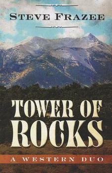 Paperback Tower of Rocks: A Western Duo [Large Print] Book