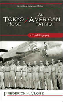 Paperback Tokyo Rose / An American Patriot: A Dual Biography Book