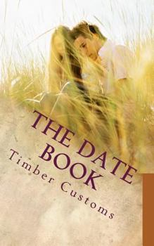 Paperback The Date Book: Timber Edition Book
