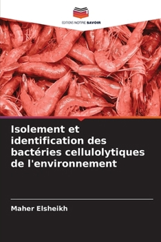 Paperback Isolement et identification des bactéries cellulolytiques de l'environnement [French] Book