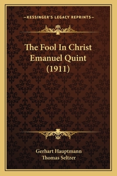 Paperback The Fool In Christ Emanuel Quint (1911) Book