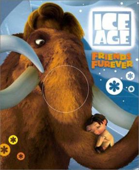 Hardcover Ice Age: Friends Furever: (Furry Book) Book