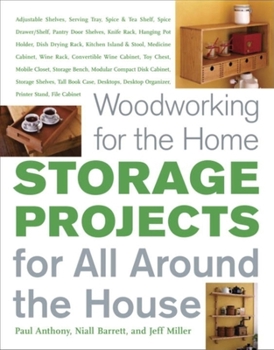 Paperback Storage Projects for All Around the House: For All Around the House Book