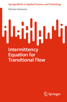 Paperback Intermittency Equation for Transitional Flow Book