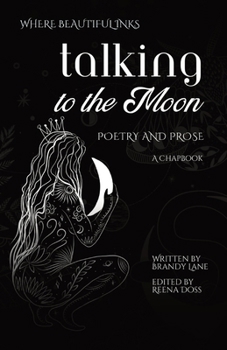 Paperback Talking to the Moon: Poetry and Prose Book