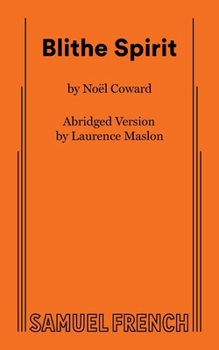 Blithe Spirit, Abridged Version